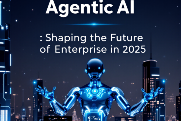 2025년 AI 혁신의 핵심, 에이전틱 AI가 바꾸는 기업 미래는?